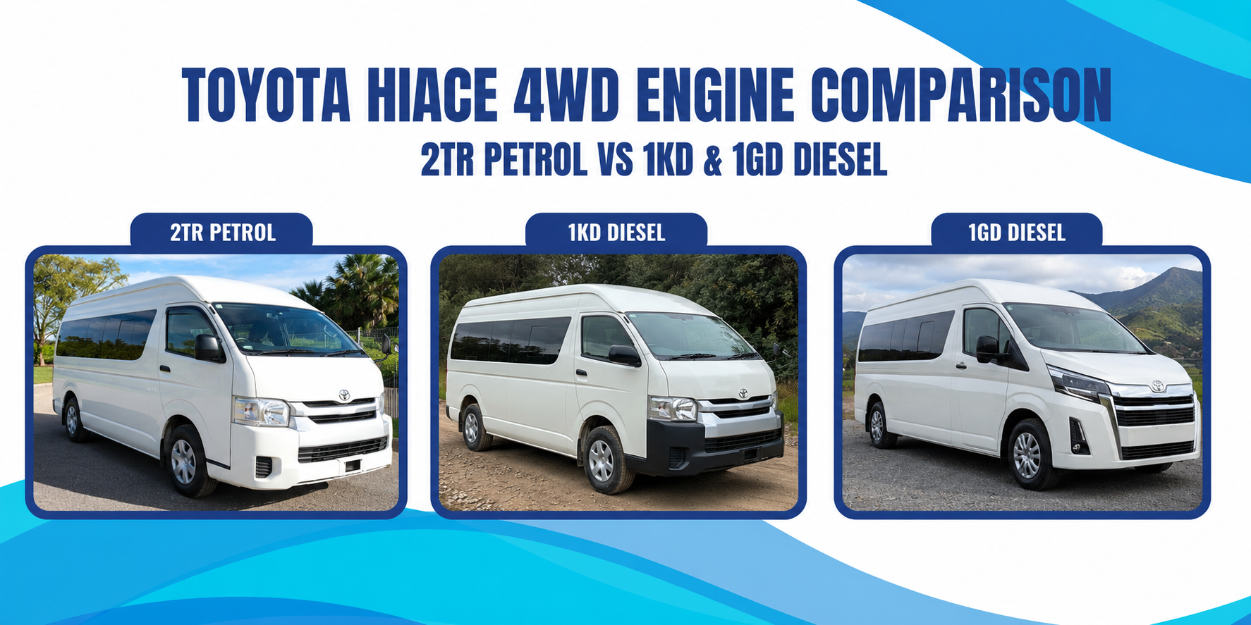 Toyota HiAce 4WD in Australia: 2TR Petrol vs 1GD and 1KD Diesel for Camping